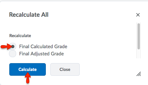 Select Final Calculated Grade. Click Calculate to continue.