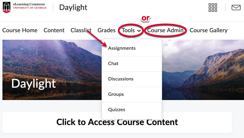Choose tools Assignments or Course Admin