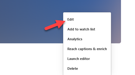 Screenshot showing the placement of "Edit" on the video menu