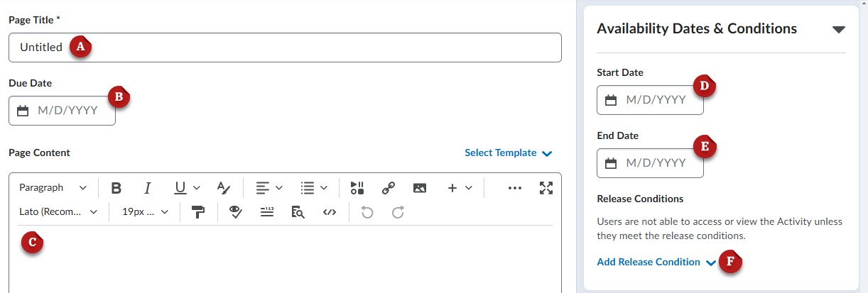 A screenshot of the HTML page/file editor. The title is labeled A. The due date is labeled B. The page content editor is labeled C. The Start Date is labeled D. The End Date is labeled E. The release condition is labeled F.