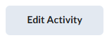 A screenshot of the edit activity button