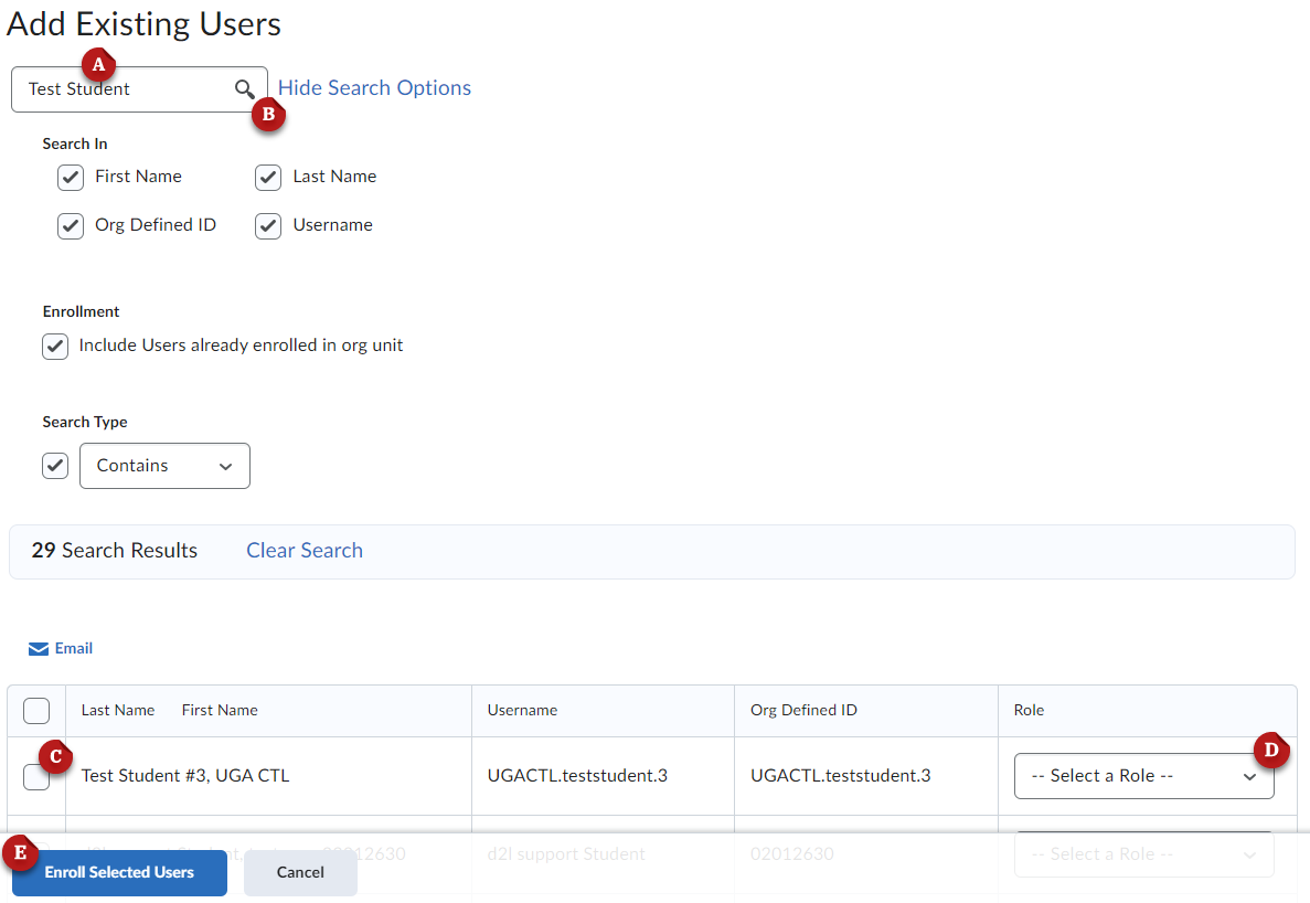 A screenshot of the Add Existing Users page. The search bar is labeled A. The search button is labeled B. The checkbox is labeled C. The Role dropdown menu is labeled D. The Enroll Selected Users button is labeled E.