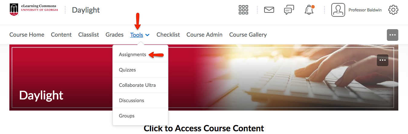 From the course navbar, click Tools. Select Assignments.