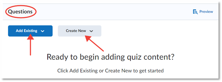 Adding questions using the add existing or create new dropdowns.