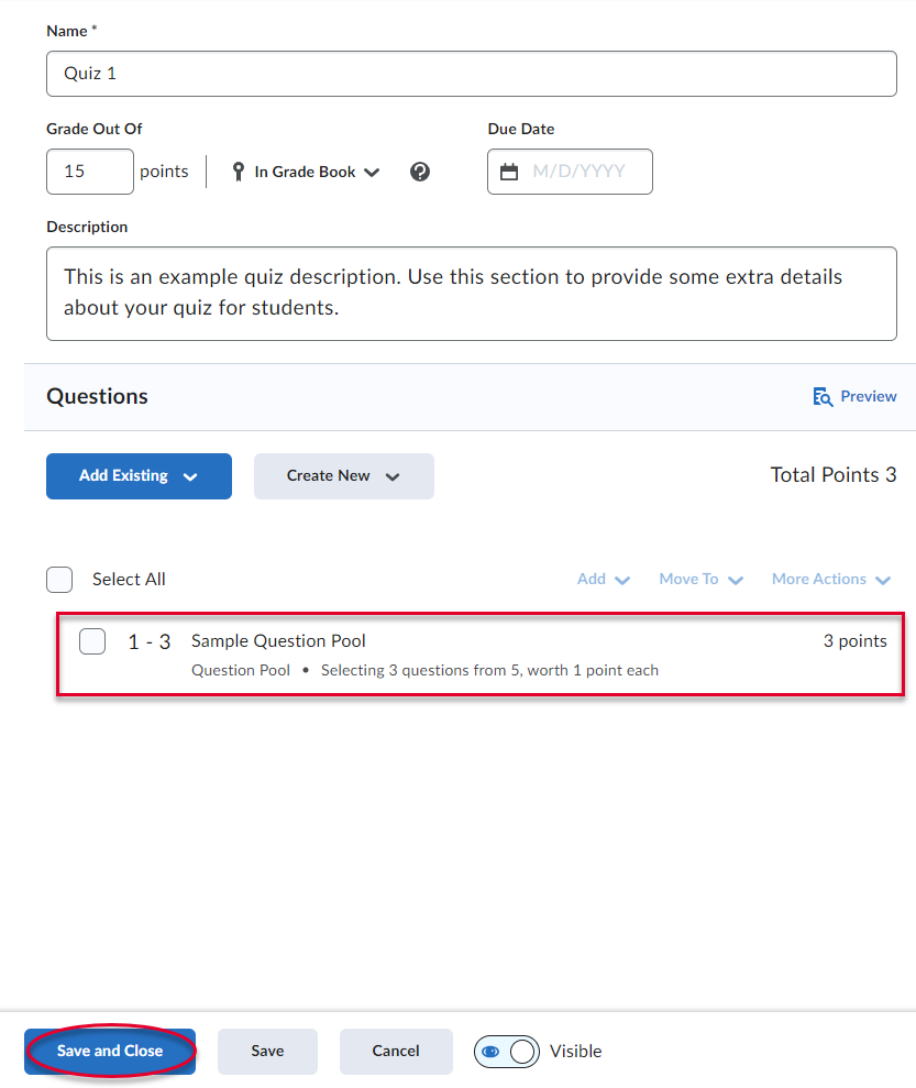 Save and Close to commit changes made to your quiz.