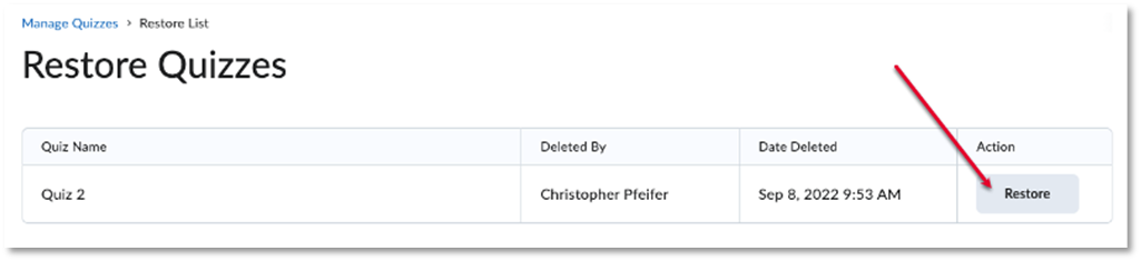 Selecting restore next to the relevant quiz