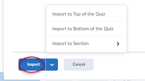 Click import to add your questions to the quiz.