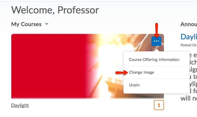 Hover over the image of the course you would like to change. Click the ... icon, and select Change image.
