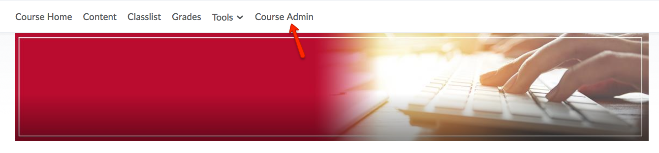 From the Course Navbar, select Course Admin.