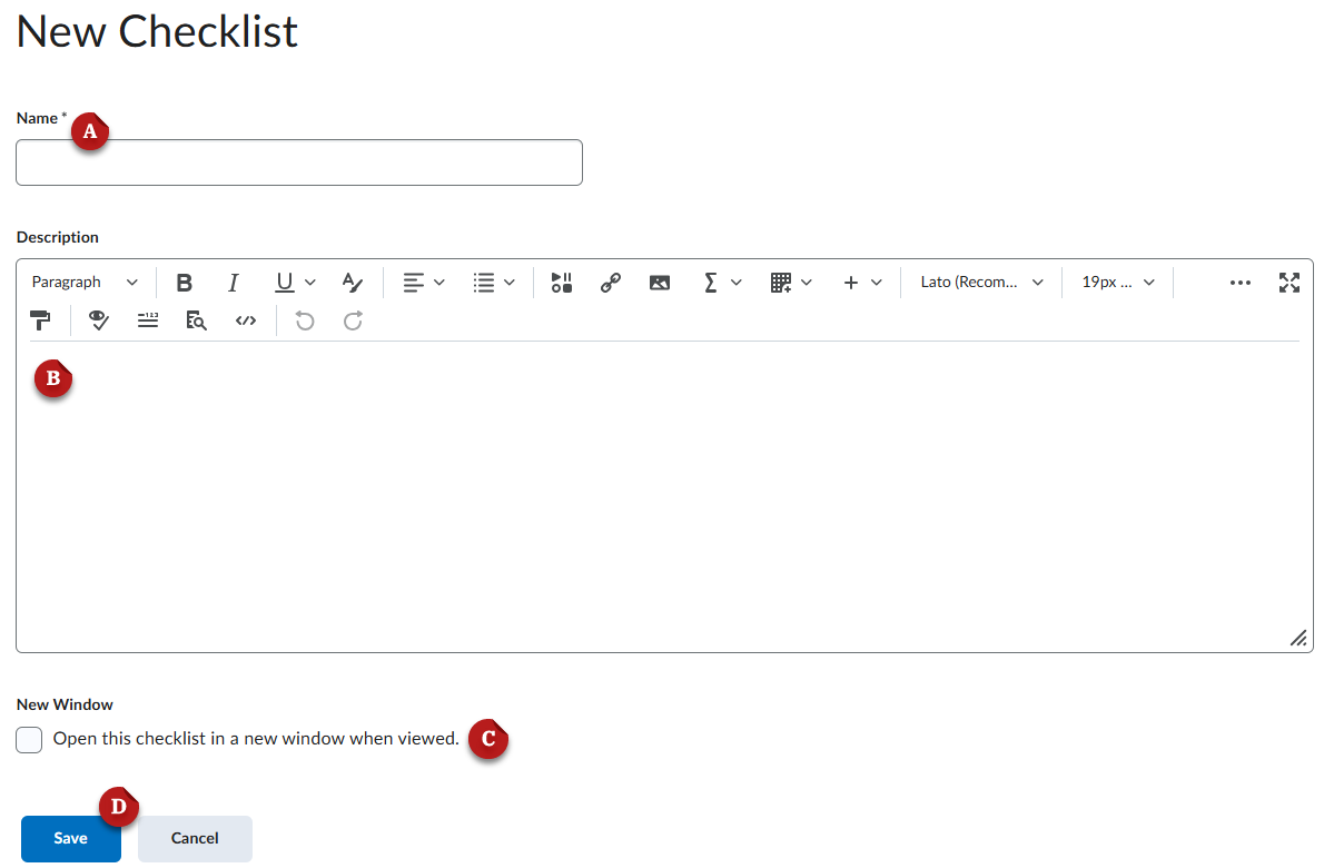 Screenshot of the checklist creation window. Name is labeled A. The description is labeled B. The New Window checkbox option is labeled C. The Save button is labeled D.