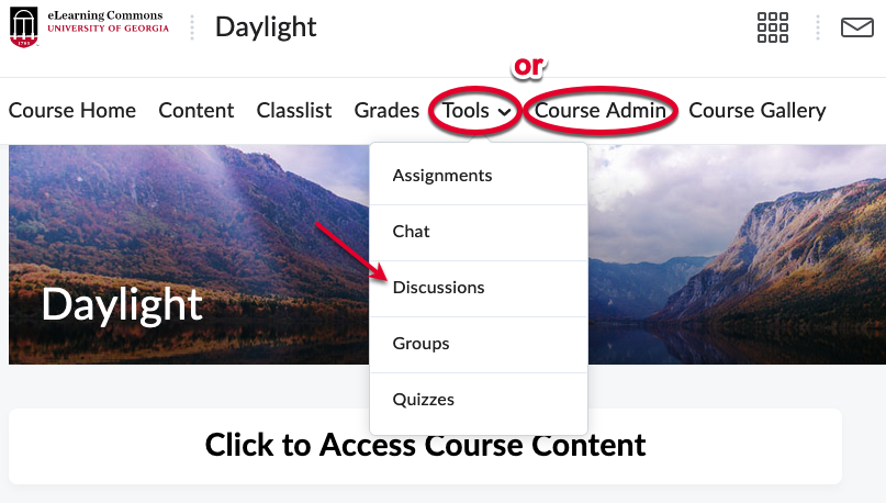 Choose Tools and Discussions or Course Admin